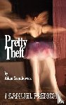 Szymkowicz, Adam - Pretty Theft