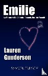 Gunderson, Lauren - Emilie: La Marquise Du Ch Telet Defends Her Life Tonight