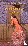 Ruhl, Sarah - In the Next Room or the Vibrator Play