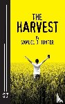 Hunter, Samuel D. - The Harvest