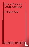 Ruhl, Sarah - How to Transcend a Happy Marriage