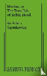Szymkowicz, Adam - Marian, or The True Tale of Robin Hood