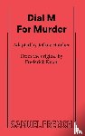 Hatcher, Jeffrey, Knott, Frederick - Dial M for Murder