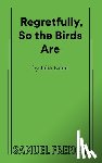 Izumi, Julia - Regretfully, So The Birds Are