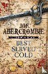 Abercrombie, Joe - Best Served Cold
