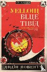 Roberts, Adam - Yellow Blue Tibia
