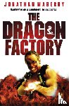 Maberry, Jonathan - The Dragon Factory