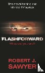 Sawyer, Robert J - FlashForward