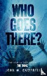 Campbell, John W. - Who Goes There