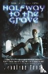 Frost, Jeaniene - Halfway to the Grave
