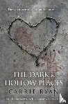 Ryan, Carrie - The Dark and Hollow Places