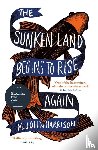 Harrison, M. John - The Sunken Land Begins to Rise Again