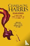 Harris, Charlaine - Deadlocked