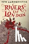 Aaronovitch, Ben - Rivers of London - Book 1 in the #1 bestselling Rivers of London series