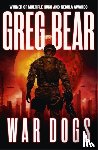 Bear, Greg - War Dogs