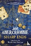 Abercrombie, Joe - Sharp Ends