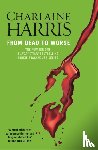 Harris, Charlaine - From Dead to Worse