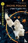 Pollack, Rachel - Unquenchable Fire