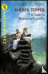 Tepper, Sheri S. - The Gate to Women's Country
