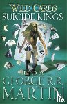 George R. R. Martin - Wild Cards: Suicide Kings