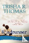 Thomas, Trisha R. - Roadrunner