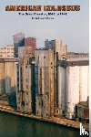Brown, William J. - American Colossus: The Grain Elevator, 1843 to 1943