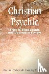 Edwards Garner, Ph.D. - Christian Psychic