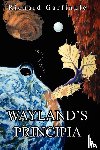 Garfinkle, Richard - Wayland's Principia
