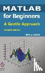 Kattan, Peter - MATLAB for Beginners: A Gentle Approach: Revised Edition