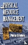 Sanders, Philip - Physical Resource Management