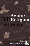 Lovecraft, H. P. - Against Religion