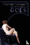 Dalrymple, Theodore - ANYTHING GOES