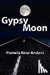Anders, Pamela Rose - Gypsy Moon