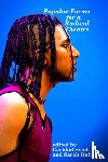 Svich, Caridad (Playwright USA), Ruhl, Sarah - Popular Forms for a Radical Theatre