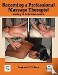 McEvoy, Stephen A - Becoming a Professional Massage Therapist