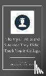 Smith, Trey - The Tips, Tricks and $ Advice They Didn't Teach You in College.