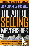 Russell, Erik Charles - ART OF SELLING MEMBERSHIPS