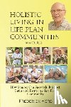 Herb, Frederick - Holistic Living in Life Plan Communities: Providing a Continuum of Care for Seniors