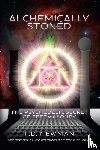 Newman, P D - Alchemically Stoned