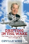 Wright, Orville - Drifting in the Wake