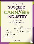 Dawson, Dasheeda - How to Succeed in the Cannabis Industry