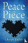 Fuller, Cheryl - Peace by Piece