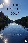Lapp, Robinson G - Listening for the Holy
