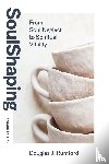 Rumford, Douglas J - SoulShaping (Second Edition)
