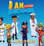 Abney, Dr T Maurice - I Am Good Enough