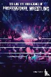 Chapman, David - The Lost Art and Science of Professional Wrestling