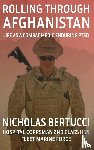 Bertucci, Nicholas - Rolling Through Afghanistan