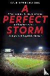 Oppenhuizen, Kyle - A Perfect Storm