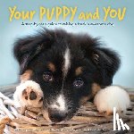 Hills, Laura Leslie, Perez, Cassi Jo, Schultz, Maria Christina - Your Puppy and You