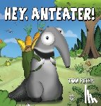 Pecha, Tom - Hey, Anteater!